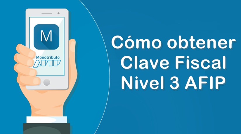 Cómo Obtener Clave Fiscal Nivel 3 Afip Sepa Más Argentina Pbj 1068